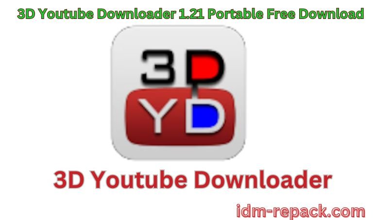 3D Youtube Downloader-By_idm-repack.com