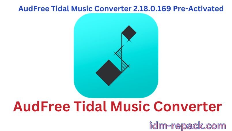 AudFree Tidal Music Converter-idm-repack.com