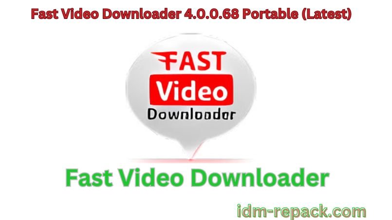 Fast Video Downloader-By_idm-repack.com