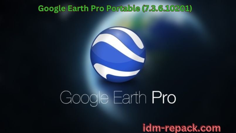 Google Earth Pro Portable-By_idm-repack.com