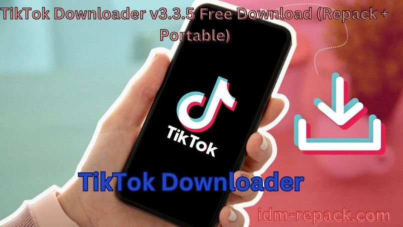 TikTok Downloader-by_idm-repack.com