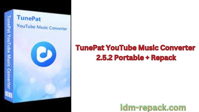 TunePat YouTube Music Converter-By_idm-repack.com